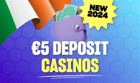5e deposit casino